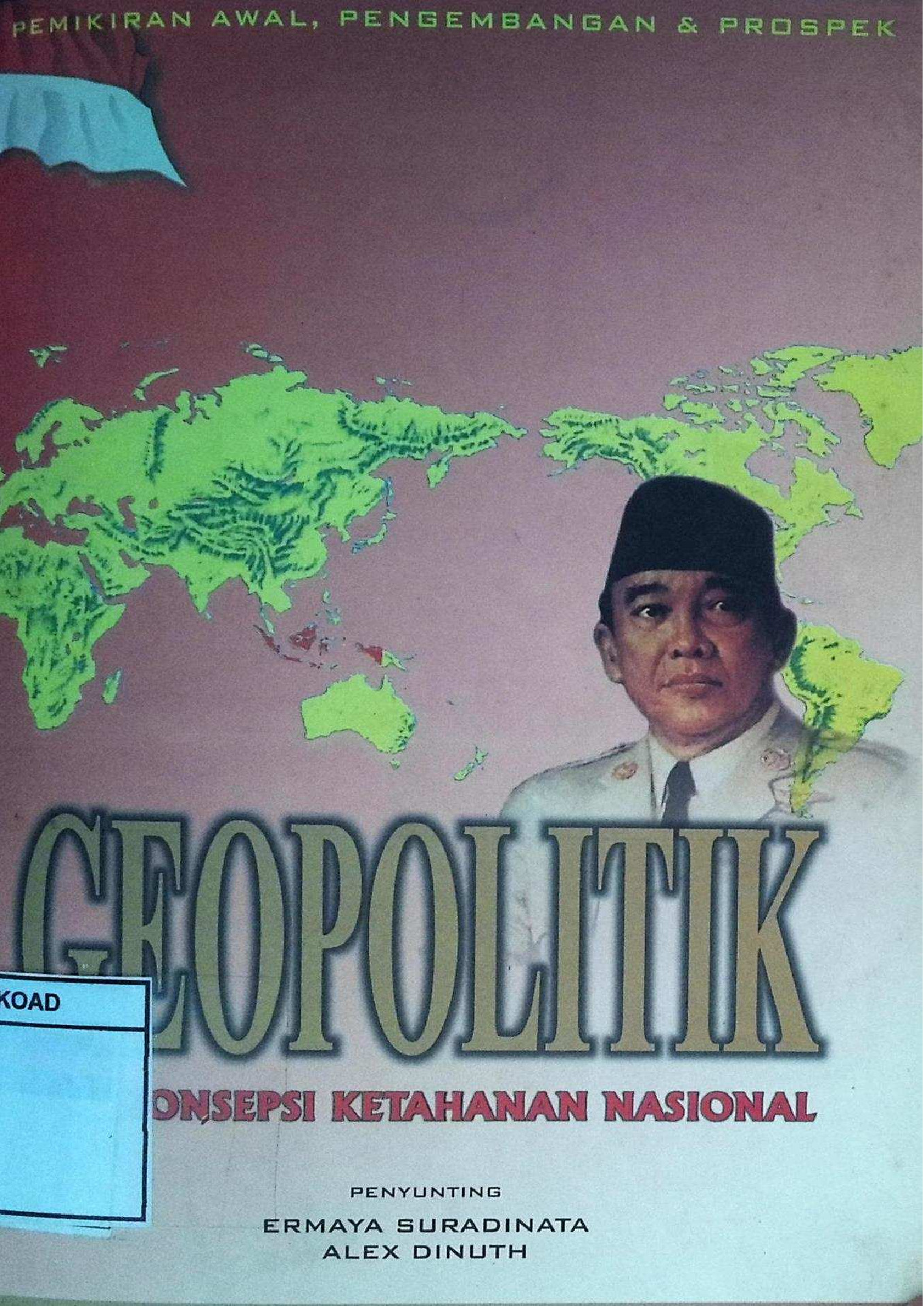 Geopolitik & Konsepsi Ketahanan Nasional